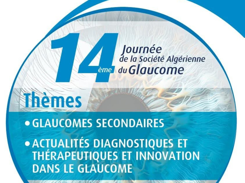 14 eme journ&eacute;es de la Soci&eacute;t&eacute; Alg&eacute;rienne de Glaucome